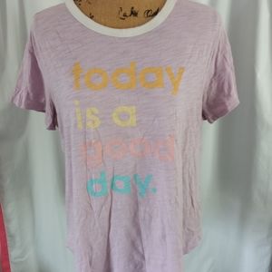 Today is a good day T-shirt